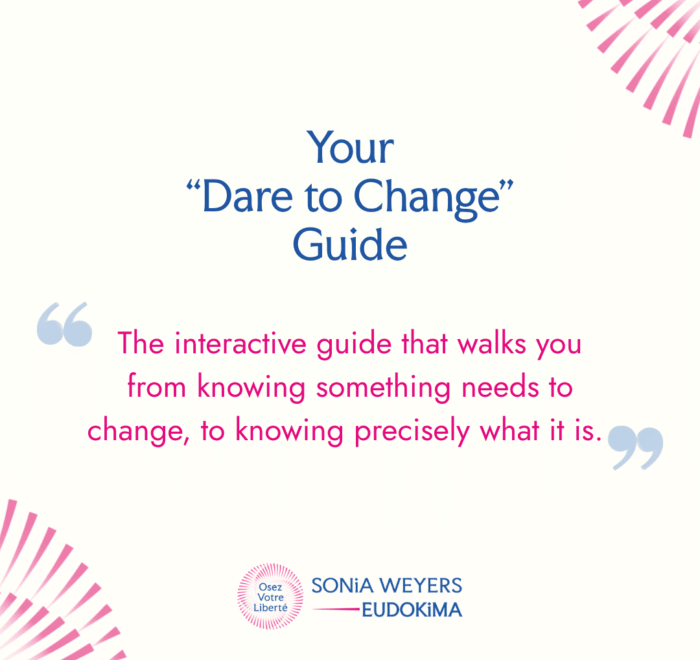 The "Dare to Change" Guide
