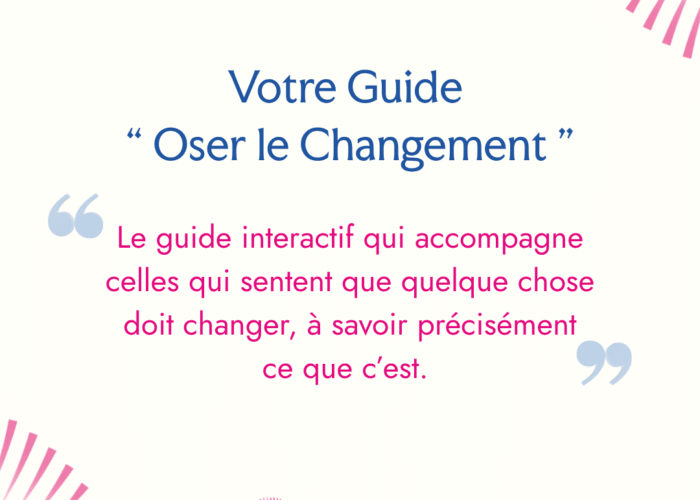 Guide Oser le Changement